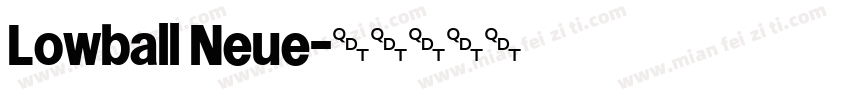 Lowball Neue字体转换